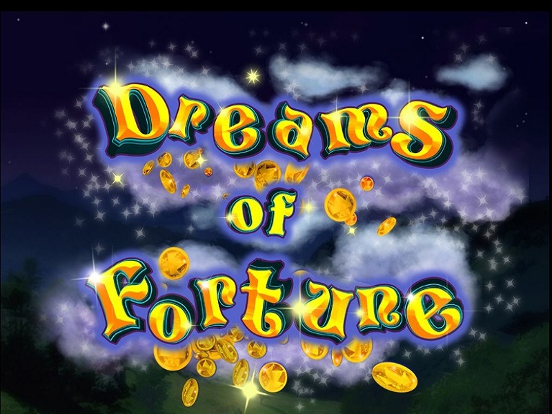 Dreams of Fortune Slot Dreams of Fortune Slot