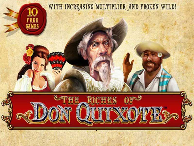 The Riches Of Don Quixote Slot The Riches Of Don Quixote Slot